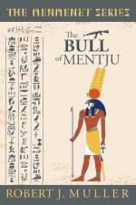 The Bull of Mentju af Robert J Muller