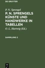 P. N. Sprengel: P. N. Sprengels Künste und Handwerke in Tabellen. Sammlung 2 af P. N. Sprengel