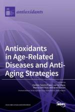 Antioxidants in Age-Related Diseases and Anti-Aging Strategies