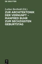 Zur Architektonik der Vernunft ¿ Manfred Buhr zum sechzigsten Geburtstag af Lothar Berthold