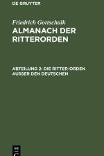Die Ritter-Orden ausser den deutschen af Friedrich Gottschalk