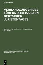 Verhandlungen des Fünfunddreißigten Deutschen Juristentages af Degruyter