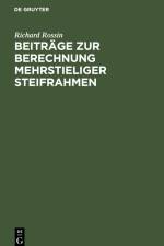 Beiträge zur Berechnung mehrstieliger Steifrahmen af Richard Rossin