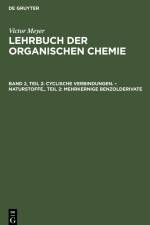 Cyclische Verbindungen. ¿ Naturstoffe., Teil 2: Mehrkernige Benzolderivate af Arnold Beissert