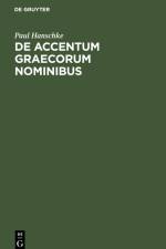 De Accentum Graecorum Nominibus af Paul Hanschke