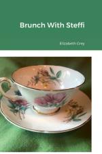 Brunch With Steffi af Elizabeth Grey