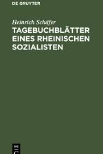 Tagebuchblätter eines rheinischen Sozialisten af Heinrich Schäfer