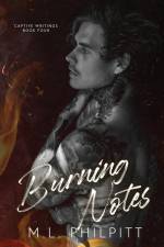 Burning Notes af M. L. Philpitt