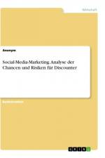 Social-Media-Marketing. Analyse der Chancen und Risiken für Discounter af Anonym