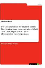 Der Ökofaschismus des Brenton Tarrant. Eine Auseinandersetzung mit seiner Schrift 
