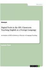 Digital Tools in the EFL Classroom. Teaching English as a Foreign Language af Anonym