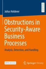 Obstructions in Security-Aware Business Processes af Julius Holderer