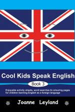 Cool Kids Speak English - Book 3 af Joanne Leyland