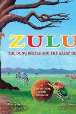Zulu The Dung Beetle and The Great Tree af Joyce Y. Taylor