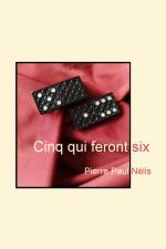 Cinq qui feront six af Pierre Paul Nélis