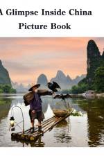 A Glimpse Inside China Picture Book af David Sechovicz
