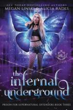 The Infernal Underground af Megan Linski