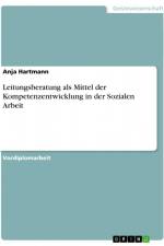 Leitungsberatung als Mittel der Kompetenzentwicklung in der Sozialen Arbeit af Anja Hartmann