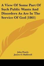 A View Of Some Part Of Such Public Wants And Disorders As Are In The Service Of God (1861) af John Penrly