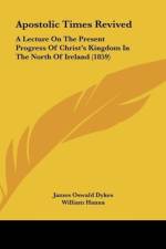 Apostolic Times Revived af James Oswald Dykes