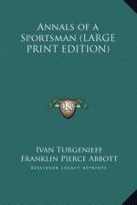 Annals of a Sportsman (LARGE PRINT EDITION) af Ivan Turgenieff