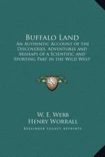 Buffalo Land af W. E. Webb