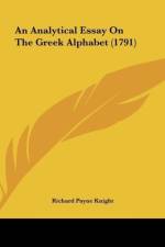 An Analytical Essay On The Greek Alphabet (1791) af Richard Payne Knight