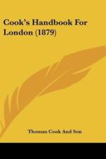 Cook's Handbook For London (1879) af Thomas Cook and Son