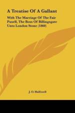 A Treatise Of A Gallant af J. O. Halliwell