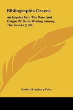 Bibliographia Graeca af Frederick Apthorp Paley