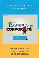 Campus 2 Corporate & Beyond af Suhail Haque