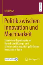 Politik zwischen Innovation und Machbarkeit af Felix Maas