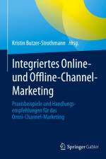 Integriertes Online- und Offline-Channel-Marketing af Kristin Butzer-Strothmann