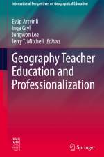 Geography Teacher Education and Professionalization af Eyüp Artvinli