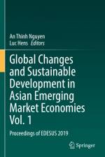 Global Changes and Sustainable Development in Asian Emerging Market Economies Vol. 1 af Luc Hens