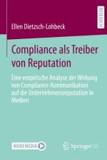 Compliance als Treiber von Reputation af Ellen Dietzsch-Lohbeck
