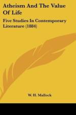 Atheism And The Value Of Life af W. H. Mallock