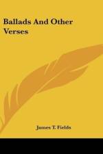 Ballads And Other Verses af James T. Fields
