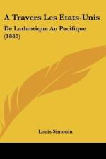 A Travers Les Etats-Unis af Louis Simonin
