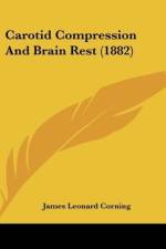 Carotid Compression And Brain Rest (1882) af James Leonard Corning