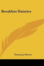 Breakfast Dainties af Thomas J. Murrey