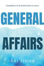 GENERAL AFFAIRS af Rai Sinha