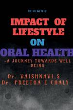 IMPACT OF LIFESTYLE ON ORAL HEALTH af Vaishnavi.