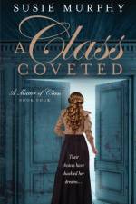 A Class Coveted af Susie Murphy