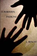 Forbidden Passions af L. Benoit