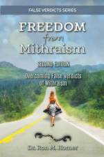 Freedom from Mithraism af Ron M. Horner