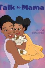 Talk to Mama af Aminat Bobcombe