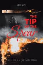 The Tip of the Spear af John Lavi