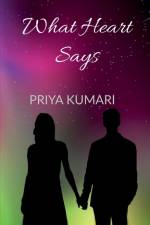 What Heart Says af Priya Kumari