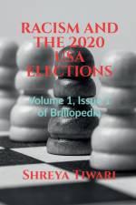 RACISM AND THE 2020 USA ELECTIONS af Shreya Tiwari
